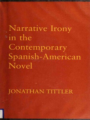 cover image of Narrative Irony in the Contemporary Spanish-American Novel